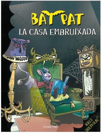 BAT PAT VOL.14. LA CASA EMBRUIXADA | 9788499322162 | PAVANELLO, ROBERTO