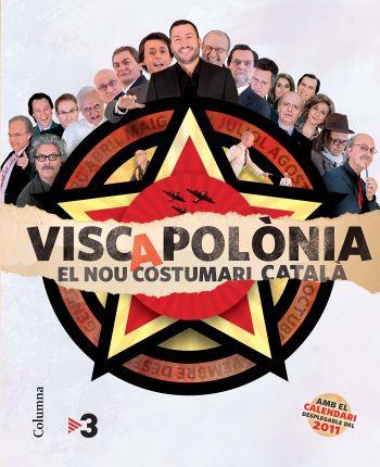 VISC A POLÒNIA. NOU COSTUMARI CATALA (TV3) | 9788466413220 | MINORIA ABSOLUTA - TV3
