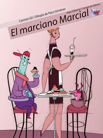MARCIANO MARCIAL, EL   -CARTERA DE VALORES- | 9788498450156 | GILL, CARMEN