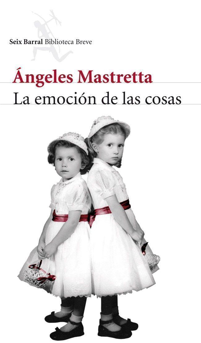EMOCION DE LAS COSAS (BB) | 9788432215599 | MASTRETTA, ANGELES