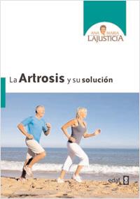 ARTROSIS Y SU SOLUCION (N.E) | 9788441427839 | LAJUSTICIA, ANA MARIA