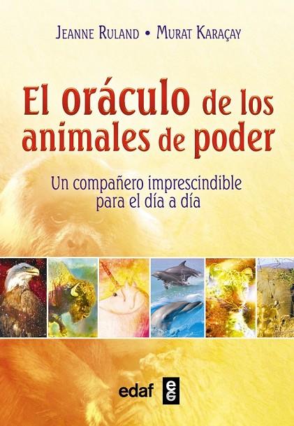 EL ORÁCULO DE LOS ANIMALES DE PODER | 9788441436329 | RULAND, JEANNE