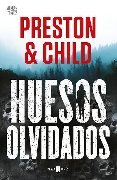 HUESOS OLVIDADOS (NORA KELLY 1) | 9788401027758 | PRESTON, DOUGLAS/CHILD, LINCOLN