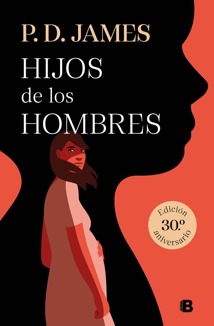 HIJOS DE LOS HOMBRES | 9788466669948 | JAMES, P.D.