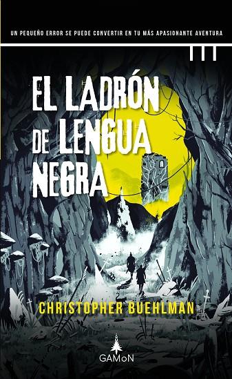 EL LADRÓN DE LENGUA NEGRA | 9788418711527 | BUEHLMAN, CHRISTOPHER