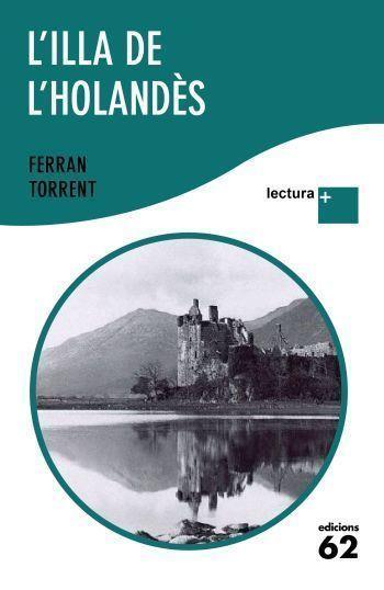 ILLA DE L'HOLANDÈS L' (LLETRA GRAN) | 9788429766493 | TORRENT, FERRAN