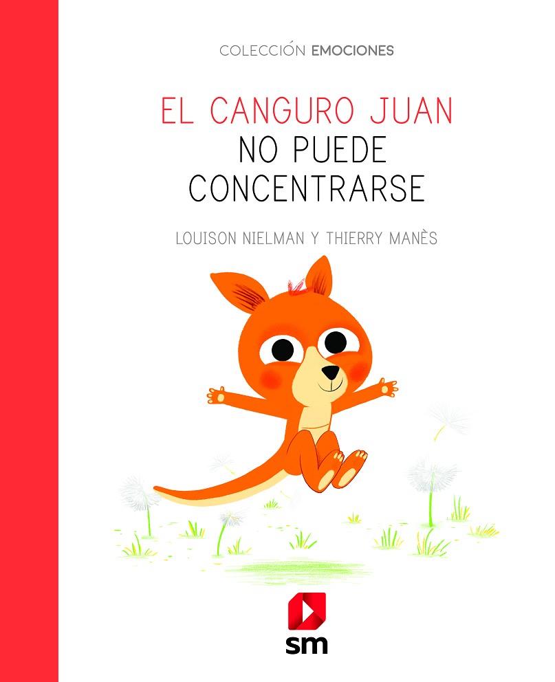 EL CANGURO JUAN NO PUEDE CONCENTRARSE | 9788413184418 | NIELMAN, LOUISON