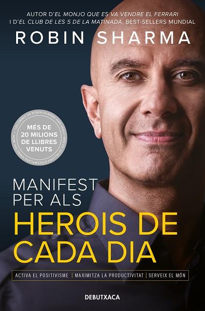 MANIFEST PER ALS HEROIS DE CADA DIA | 9788418196560 | SHARMA, ROBIN
