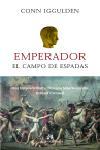 EMPERADOR III. CAMPO DE ESPADAS (HISTORICA) T/D | 9788476697115 | IGGULDEN, CONN