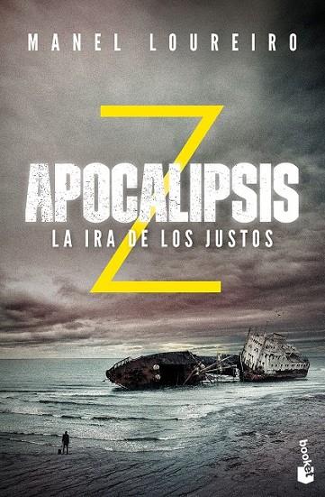 APOCALIPSIS Z. LA IRA DE LOS JUSTOS | 9788408176619 | LOUREIRO, MANEL
