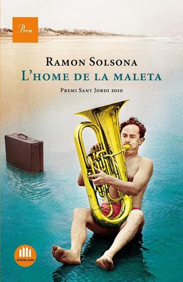 HOME DE LA MALETA L' (A TOT VENT) PREMI SANT JORDI 2010 | 9788475882208 | SOLSONA, RAMON