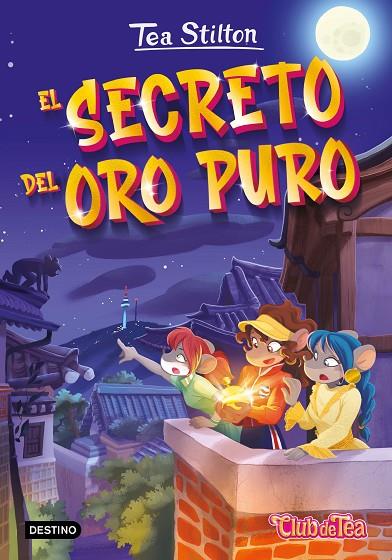 EL SECRETO DEL ORO PURO | 9788408271000 | STILTON, TEA