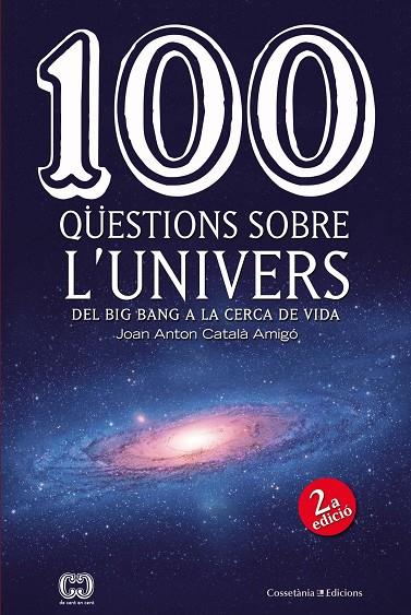 100 QÜESTIONS SOBRE L'UNIVERS | 9788490346907