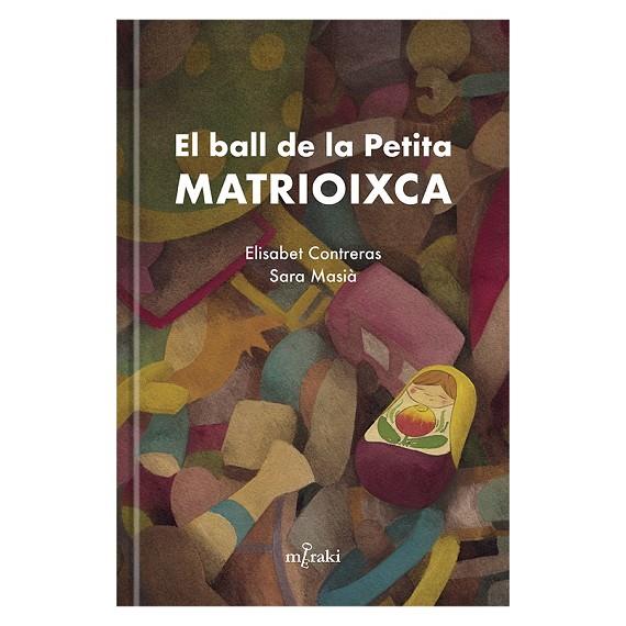 EL BALL DE LA PETITA MATRIOIXCA | 9788412292428