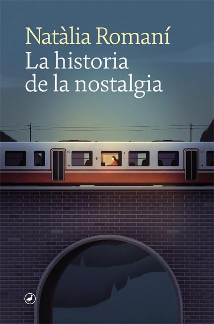 LA HISTORIA DE LA NOSTALGIA | 9788418059681 | ROMANÍ, NATÀLIA