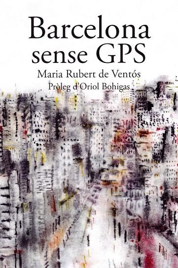 BARCELONA SENSE GPS | 9788498889901 | RUBERT DE VENTOS, MARIA
