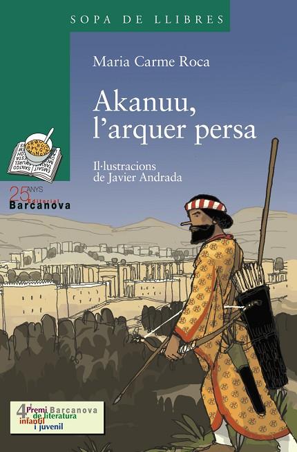 AKANUU, L'ARQUER PERSA (SLL) (1456123) VERDA - 10 ANYS | 9788448917913 | ROCA, MARIA CARME