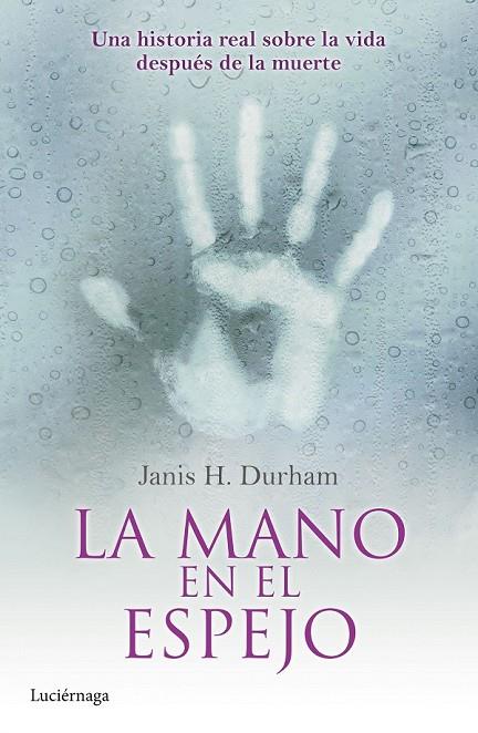 LA MANO EN EL ESPEJO | 9788415864752 | JANIS H. DURHAM