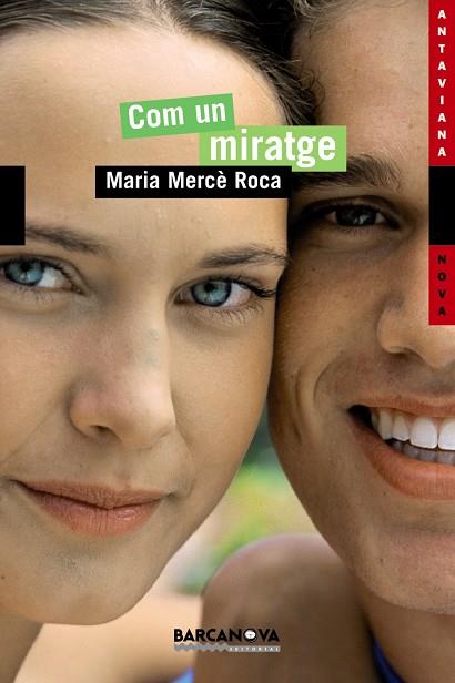 COM UN MIRATGE (ANJ) N.88 (1452088) | 9788448919177 | ROCA PERICH, MARIA MERCÈ