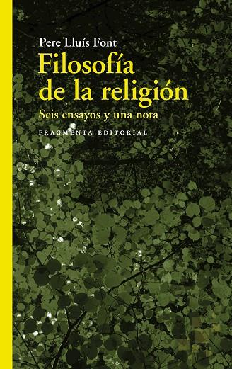 FILOSOFÍA DE LA RELIGIÓN | 9788417796228 | LLUÍS FONT, PERE