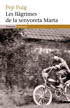 LLAGRIMES DE LA SENYORETA MARTA (NARRATIVA) | 9788497872492 | PUIG, PEP