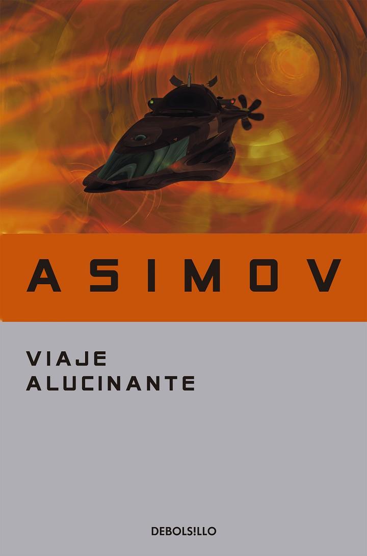 VIAJE ALUCINANTE (DB) | 9788497931410 | ASIMOV, ISAAC