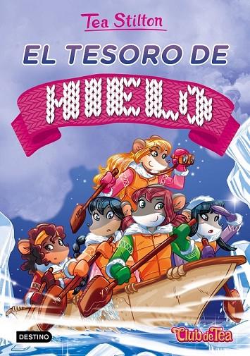 EL TESORO DE HIELO | 9788408153931 | TEA STILTON
