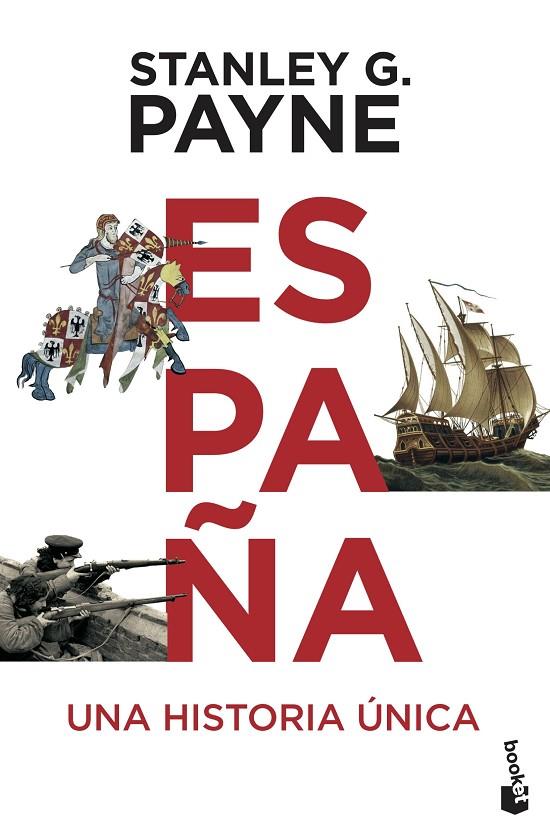 ESPAÑA. UNA HISTORIA UNICA (BOOKET-HISTORIA) | 9788499981260 | PAYNE, STANLEY G.