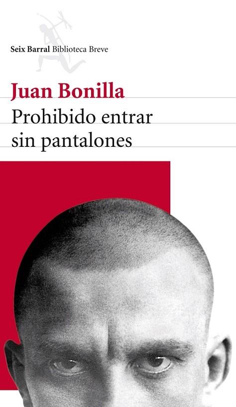 PROHIBIDO ENTRAR SIN PANTALONES (BB) | 9788432215605 | BONILLA, JUAN