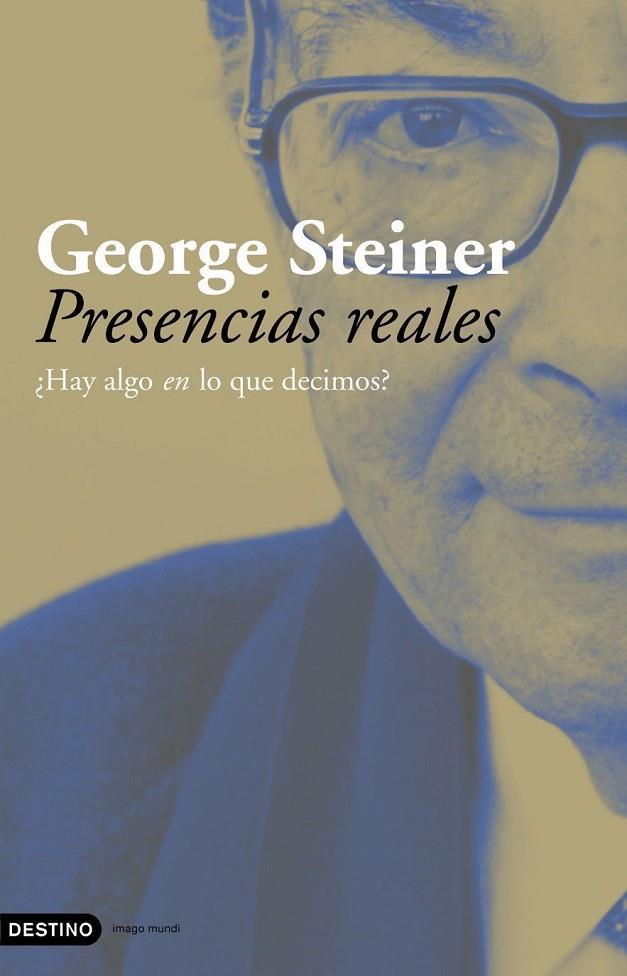 PRESENCIAS REALES (T/D) (IMAGO MUNDI) | 9788423339501 | STEINER, GEORGE