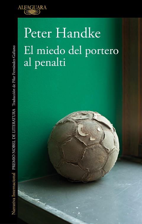 MIEDO DEL PORTERO AL PENALTY | 9788420470153 | HANDKE, PETER (1942- )
