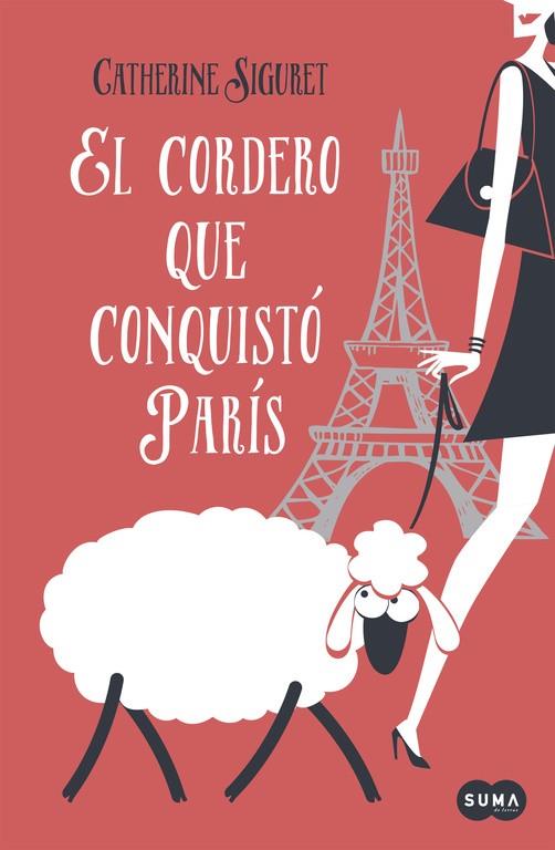EL CORDERO QUE CONQUISTÓ PARÍS | 9788483658246 | SIGURET,CATHERINE