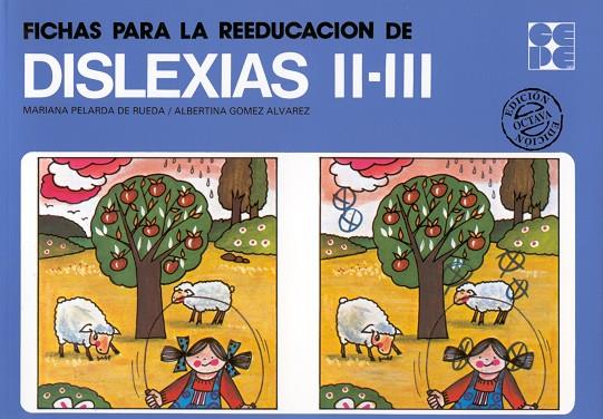 DISLEXIAS II-III (FICHAS PARA LA REEDUCACION) | 9788485252244 | PELARDA DE RUEDA, MARIANA