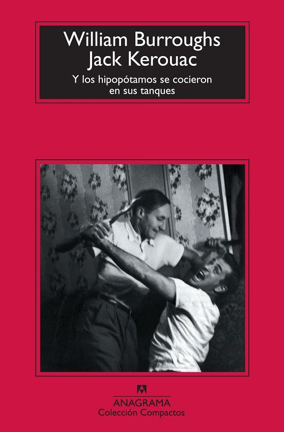 Y LO HIPOPOTAMOS SE COCIERON EN SUS TANQUES (CM) | 9788433976772 | BURROUGHS, WILLIAM