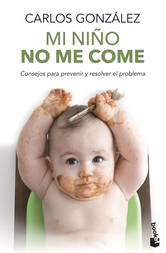 MI NIÑO NO ME COME (BOOKET-PRACTICOS) | 9788499981369 | GONZALEZ, CARLOS