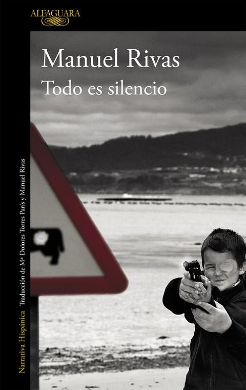 TODO ES SILENCIO (EXTRA) | 9788420406640 | RIVAS, MANUEL