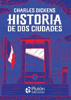 HISTORIA DE DOS CIUDADES | 9788418211560 | DICKENS, CHARLES