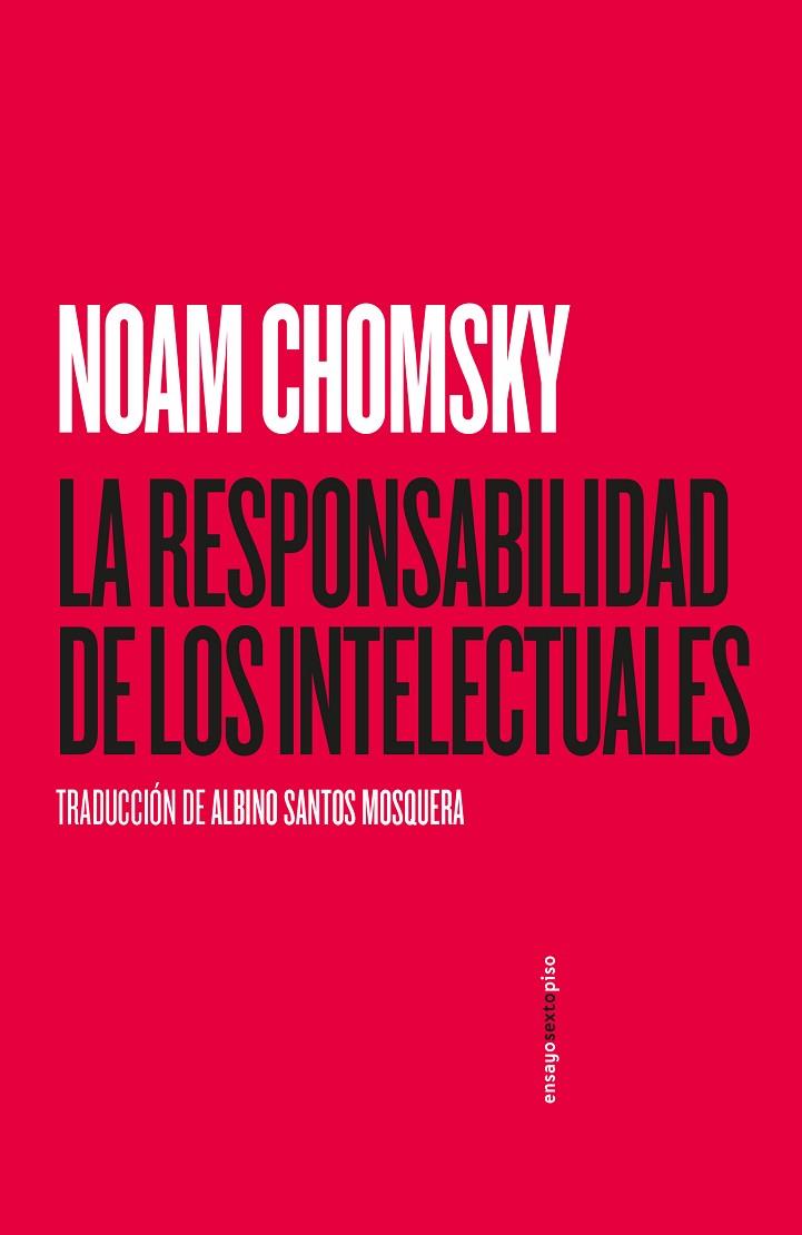 LA RESPONSABILIDAD DE LOS INTELECTUALES | 9788418342028 | CHOMSKY, NOAM
