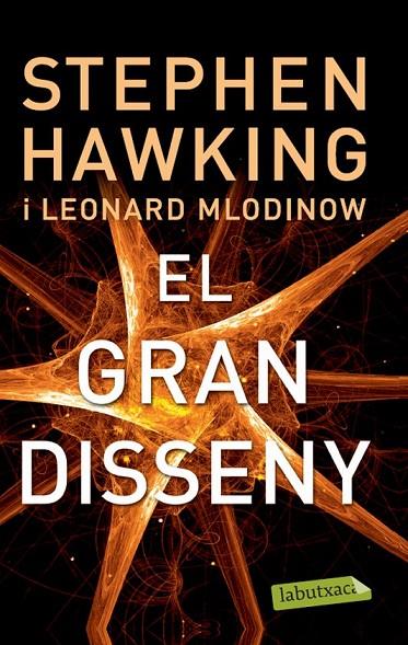 EL GRAN DISSENY | 9788499306117 | LEONARD MLODINOW/STEPHEN HAWKING