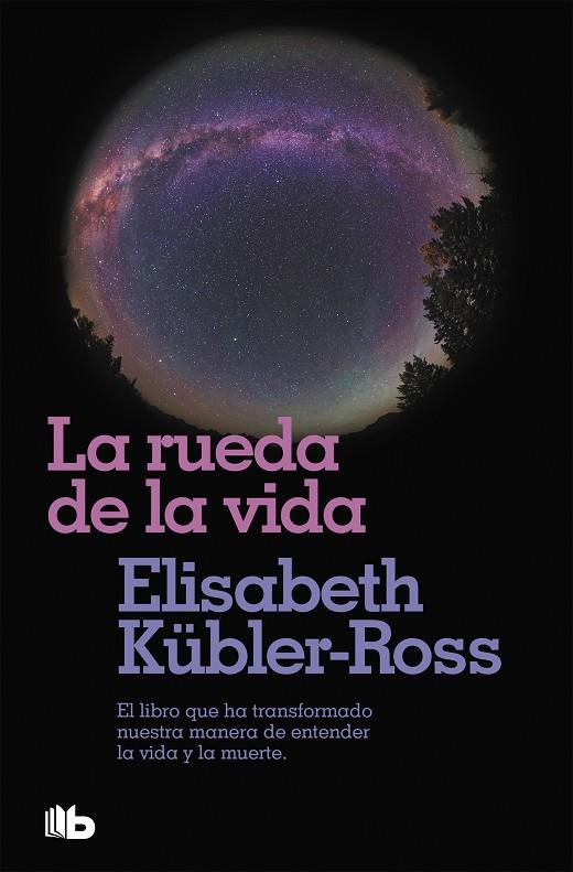 RUEDA DE LA VIDA  -ZETA- | 9788496581104 | KUBLER-ROSS, ELISABETH
