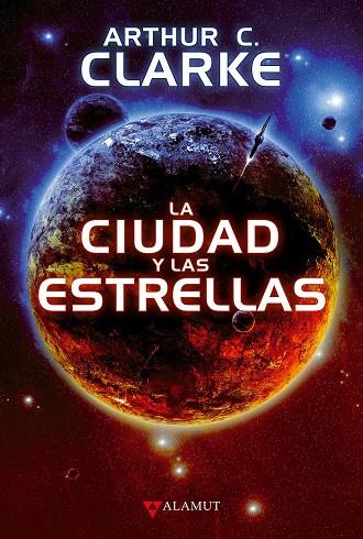 LA CIUDAD Y LAS ESTRELLAS | 9788498890815 | CLARKE, ARTHUR C.