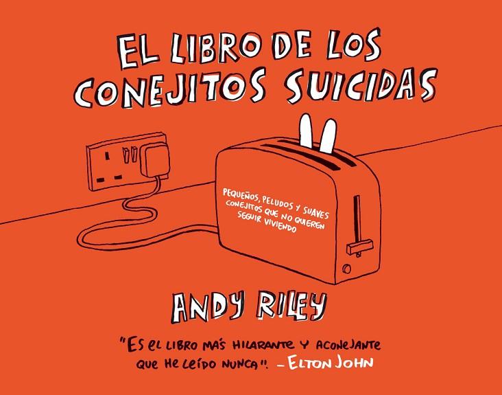 LIBRO DE LOS CONEJITOS SUICIDAS (T/D) | 9788496815032 | RILEY, ANDY