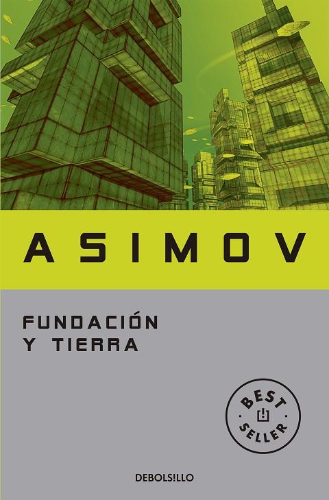 FUNDACION Y TIERRA  -DEBOLSILLO- | 9788497599221 | ASIMOV, ISAAC (1920-1992)