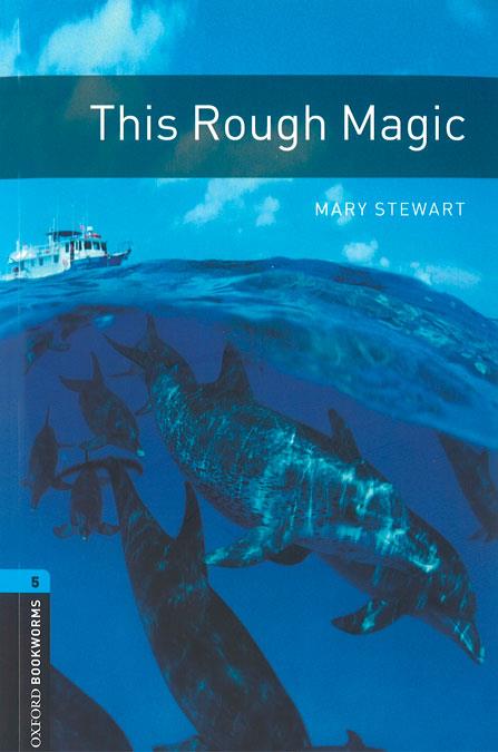 OXFORD BOOKWORMS 5. THIS ROUGH MAGIC MP3 PACK | 9780194634748 | STEWART, MARY