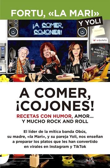 A COMER, ¡COJONES! | 9788418648267 | FORTU Y «LA MARI»