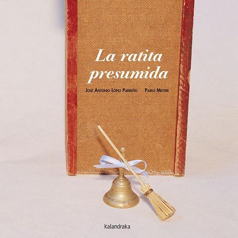 RATITA PRESUMIDA (LIBROS PARA SOÑAR) | 9788484641544 | LOPEZ PARREÑO, JOSE A. - MESTRE, PABLO