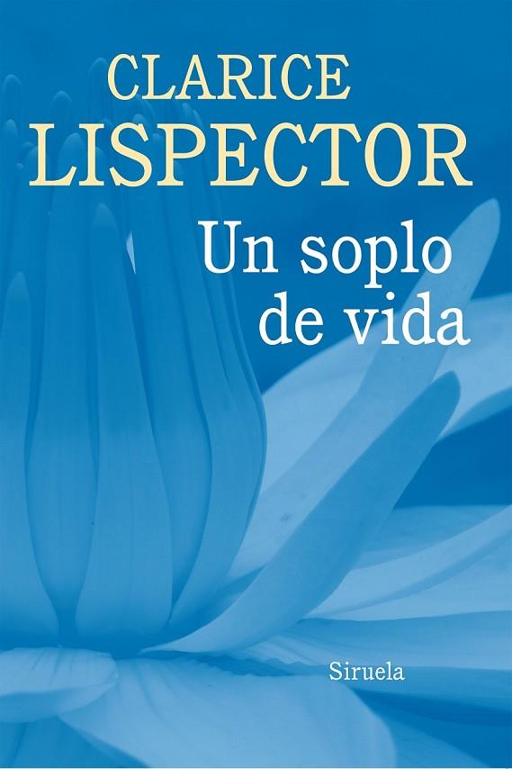 UN SOPLO DE VIDA | 9788416465125 | LISPECTOR, CLARICE