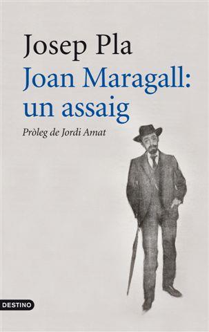 JOAN MARAGALL: UN ASSAIG (L'ANCORA) | 9788497102094 | PLA, JOSEP
