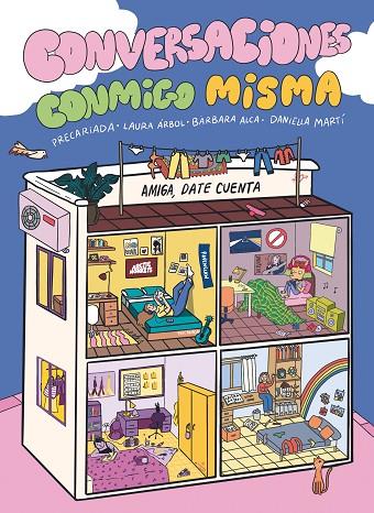 CONVERSACIONES CONMIGO MISMA | 9788419621030 | PRECARIADA/ALCA, BÀRBARA/MARTÍ, DANIELLA/ÁRBOL, LAURA