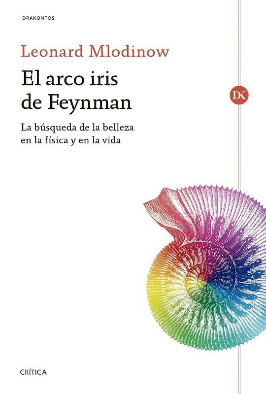 EL ARCO IRIS DE FEYNMAN | 9788416771974 | LEONARD MLODINOW